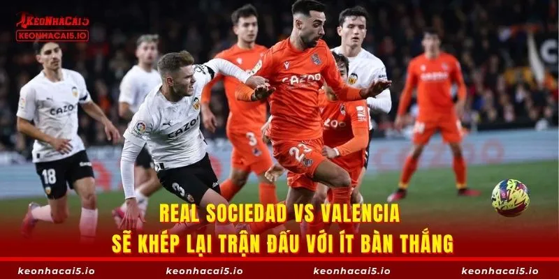 Valencia cần ít nhất 2 điểm ở 2 lượt trận cuối cùng để trụ hạng