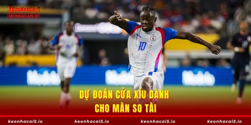 Dự đoán cửa Xỉu dành cho màn so tài