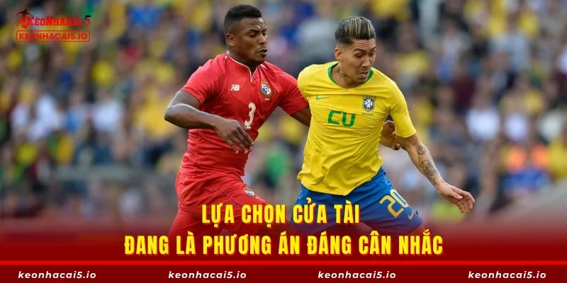 Lựa chọn cửa Tài đang là phương án đáng cân nhắc
